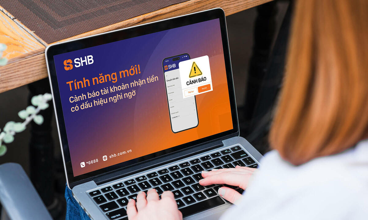 SHB triển khai cảnh báo tài khoản nhận tiền có dấu hiệu gian lận, lừa đảo