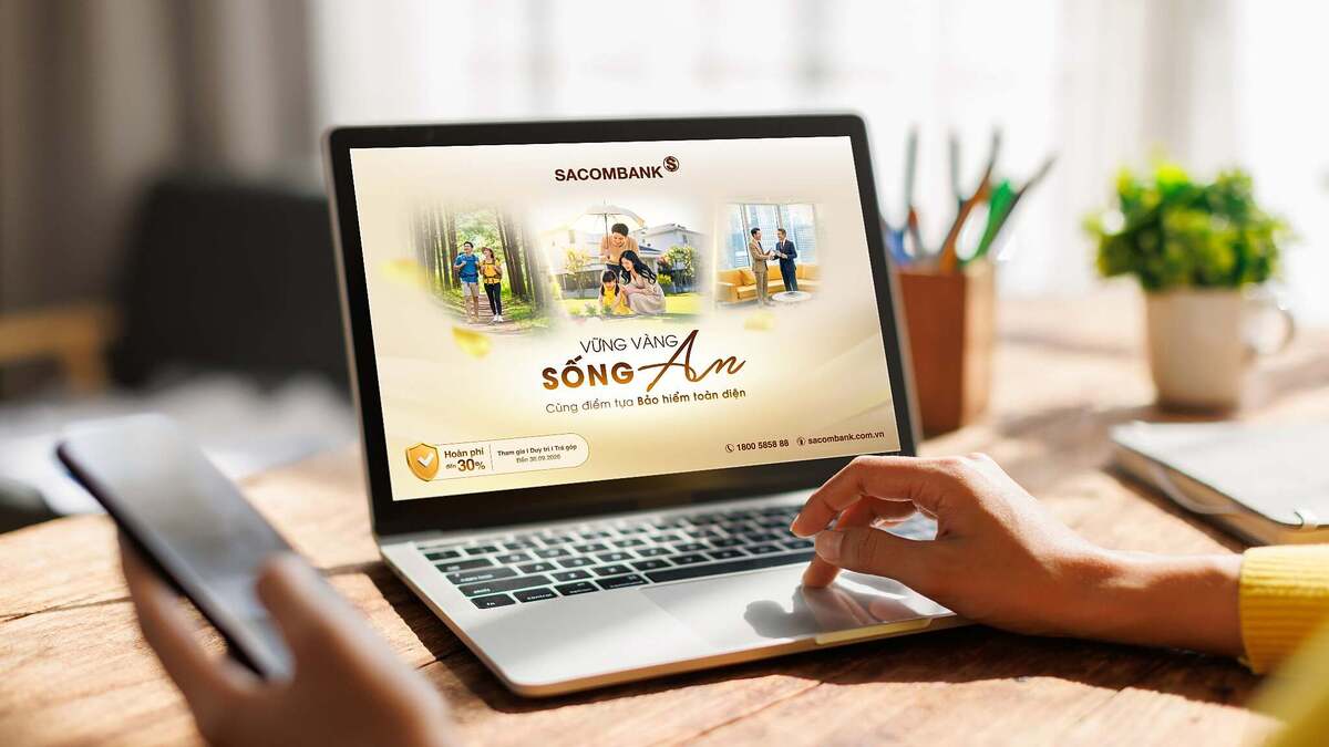 Sacombank mở rộng giải pháp bảo hiểm đầu tư